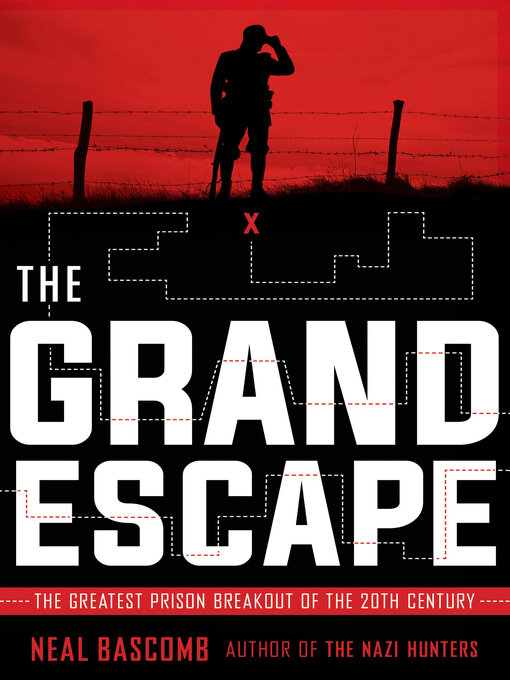 Title details for The Grand Escape by Neal Bascomb - Wait list